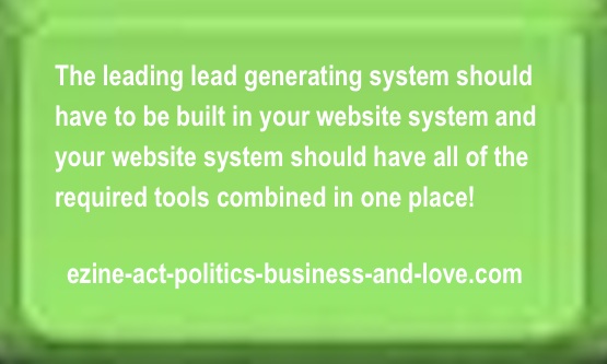 Leads Generating: The lead generating system should be built-in within your website system.